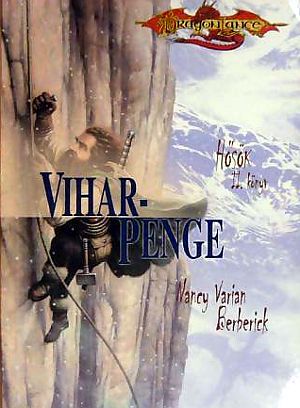 [Dragonlance: Heroes 02] • Viharpenge